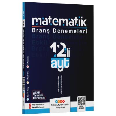 Etkili Matematik Yayınları AYT Matematik 12  Branş Denemeleri