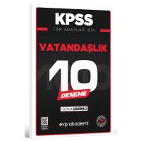 EVP Akademi KPSS Tüm Adaylar İçin Vatandaşlık 10 Deneme Tamamı Çözümlü 