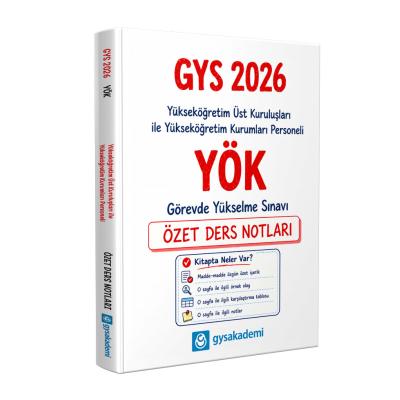 GYS Akademi 2026 Yükseköğretim Kurumu (YÖK) GYS Özet Ders Notları