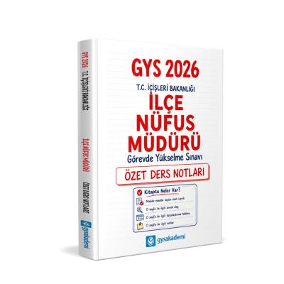 GYS Akademi 2026 T.C. İçişleri Bakanlığı İlçe Nüfus Müdürü GYS Özet Ders Notları