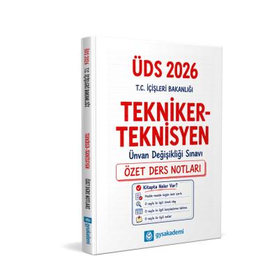 GYS Akademi 2026 T.C. İçişleri Bakanlığı Tekniker - Teknisyen ÜDS Özet Ders Notları
