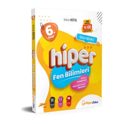 Hiper Zeka 6. Sınıf  Fen Bilimleri Konu Anlatımlı & Etkinlikli Soru Bankası