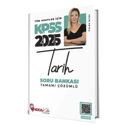 Hoca Kafası 2025 KPSS Tarih Soru Bankası Çözümlü - Selin Ortaç