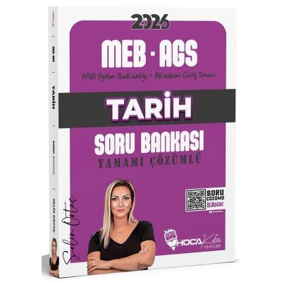 Hoca Kafası 2026 MEB-AGS Tarih Soru Bankası Çözümlü - Selin Ortaç