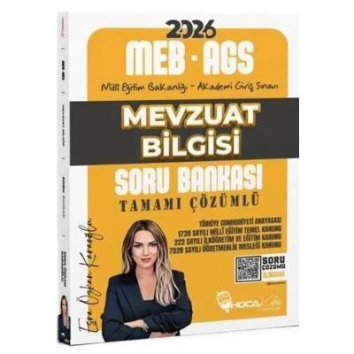 Hoca Kafası 2026 MEB-AGS Mevzuat Bilgisi Soru Bankası Çözümlü - Esra Özkan Karaoğlu