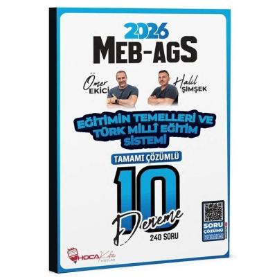 Hoca Kafası 2026 MEB-AGS Eğitimin Temelleri ve Türk Milli Eğitim Sistemi 10 Deneme Çözümlü - Ömer Ekici, Halil Şimşek