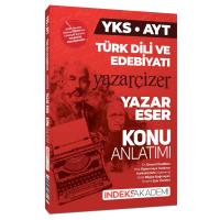 İndeks Akademi YKS AYT Türk Dili ve Edebiyatı Yazar Eser Yazar Çizer Konu Anlatımı