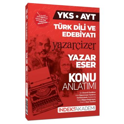 İndeks Akademi YKS AYT Türk Dili ve Edebiyatı Yazar Eser Yazar Çizer Konu Anlatımı