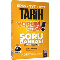 İndeks Akademi KPSS TYT AYT Tarih Yorum Sizin Soru Bankası Çözümlü - Aydın Yüce