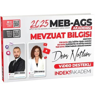 İndeks Akademi 2025 MEB-AGS Akademisi Mevzuat Bilgisi Video Ders Notları - Emrah Vahap Özkaraca, Zeynep Salman İçli