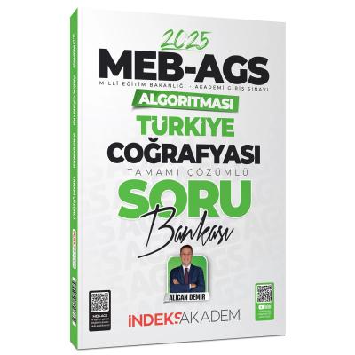 İndeks Akademi 2025 MEB-AGS Algoritması Türkiye Coğrafyası Soru Bankası Çözümlü - Alican Demir