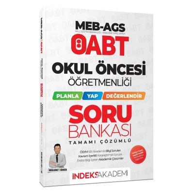 İndeks Akademi ÖABT MEB-AGS Okul Öncesi Öğretmenliği Planla-Yap-Değerlendir Soru Bankası Çözümlü - Muhammet Güngör