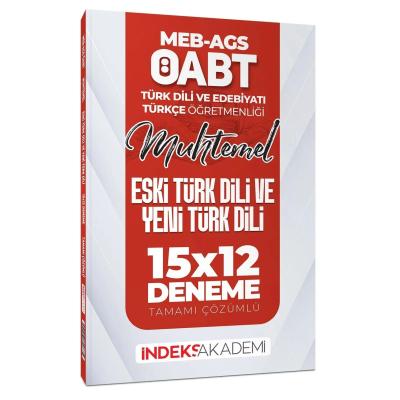 İndeks Akademi ÖABT MEB-AGS Muhtemel Türk Dili Edebiyatı-Türkçe Eski Türk Dili ve Yeni Türk Dili 15x12 Deneme Çözümlü