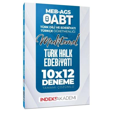 İndeks Akademi ÖABT MEB-AGS Muhtemel Türk Dili Edebiyatı-Türkçe Türk Halk Edebiyatı 10x12 Deneme Çözümlü