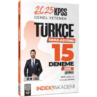 İndeks Akademi 2025 KPSS Türkçe Simülasyonu 15 Deneme Çözümlü - Berk Ekici