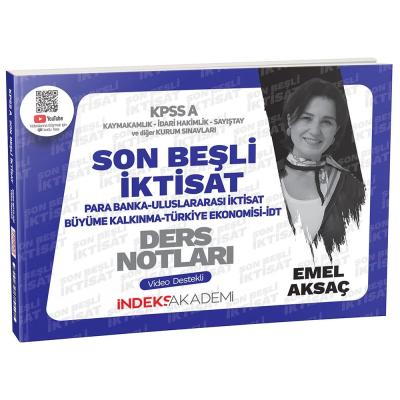 İndeks Akademi KPSS A Grubu İktisat Son Beşli Video Ders Notları - Emel Aksaç