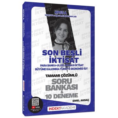 İndeks Akademi KPSS A Grubu İktisat Son Beşli Soru Bankası ve 10 Deneme Çözümlü - Emel Aksaç