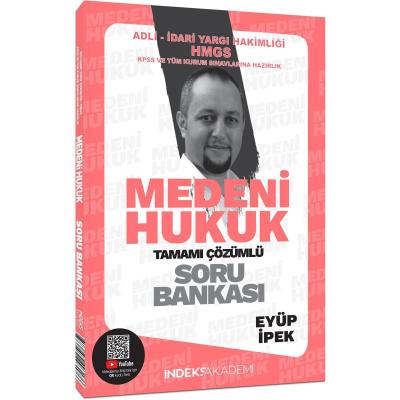 İndeks Akademi KPSS A Grubu Medeni Hukuk Soru Bankası Çözümlü - Eyüp İpek