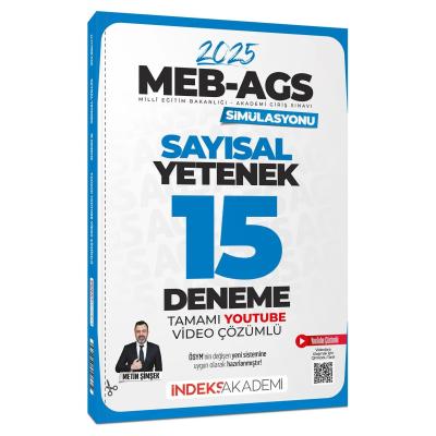 İndeks Akademi 2025 MEB-AGS Simülasyonu Sayısal Yetenek 15 Deneme Çözümlü - Metin Şimşek