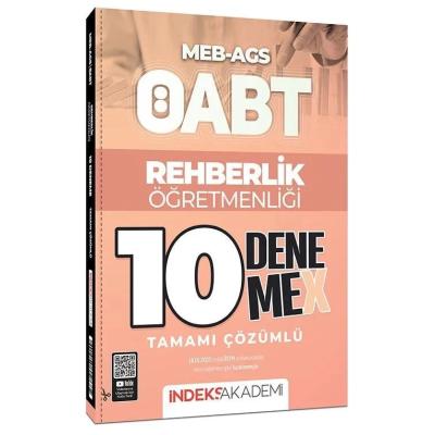 İndeks Akademi ÖABT MEB-AGS Rehberlik Öğretmenliği 10 DenemeX Çözümlü