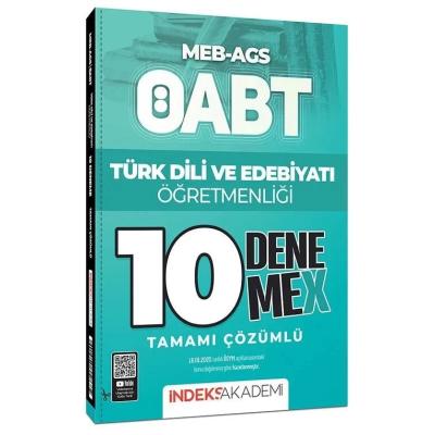 İndeks Akademi ÖABT MEB-AGS Türk Dili ve Edebiyatı Öğretmenliği 10 DenemeX Çözümlü