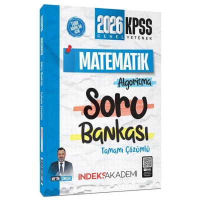 İndeks Akademi 2026 KPSS Matematik Algoritma Soru Bankası Çözümlü - Metin Şimşek