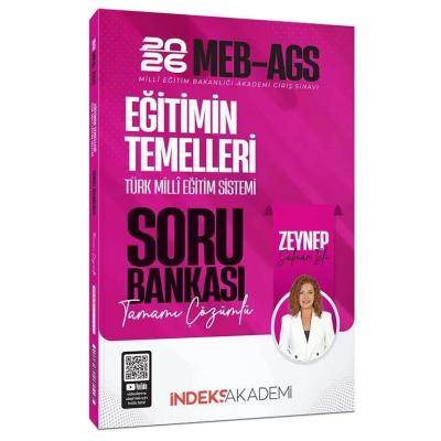 İndeks Akademi 2026 MEB-AGS Eğitimin Temelleri ve Türk Milli Eğitim Sistemi Soru Bankası Çözümlü - Zeynep Salman İçli