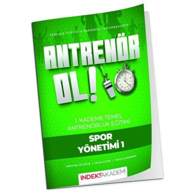 İndeks Akademi Antrenör Ol Temel Antrenörlük Eğitimi 1. Kademe Spor Yönetimi-1