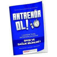 İndeks Akademi Antrenör Ol Temel Antrenörlük Eğitimi 1. Kademe Spor ve Sağlık Bilimleri-1