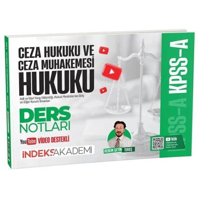 İndeks Akademi KPSS A Grubu Ceza Hukuku ve Ceza Muhakemesi Hukuku Video Ders Notları - Kerem Çetin Tekeş