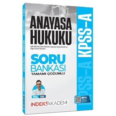 İndeks Akademi 2026 KPSS A Grubu Anayasa Hukuku Soru Bankası Çözümlü - Erdal Fanid