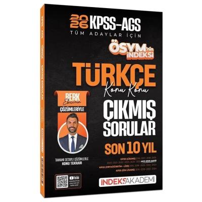 İndeks Akademi 2026 KPSS MEB-AGS Türkçe ÖSYM nin İndeksi Çıkmış Sorular Son 10 Yıl Konu Konu Çözümlü - Berk Ekici