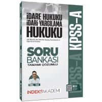 İndeks Akademi KPSS A Grubu İdare ve İdari Yargılama Hukuku Soru Bankası Çözümlü - Erdal Fanid