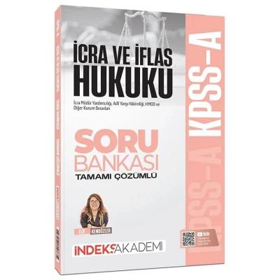 İndeks Akademi 2026 KPSS A Grubu İcra ve İflas Hukuku Soru Bankası Çözümlü - Elif Kendüzler