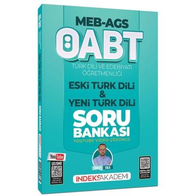 İndeks Akademi 2026 ÖABT MEB-AGS Türk Dili ve Edebiyatı Eski Türk Dili ve Yeni Türk Dili Soru Bankası Youtube Video Çözümlü - Türker Tola
