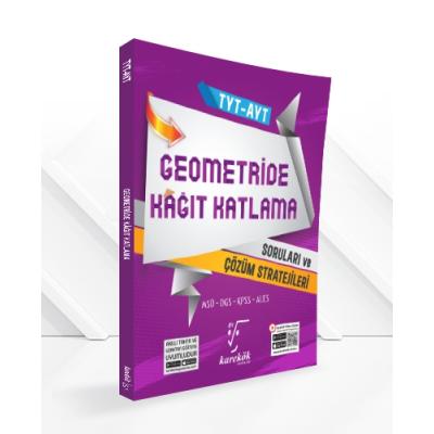 Karekök Yayınları TYT AYT Geometride Kağıt Katlama Soruları ve Çözüm Stratejileri