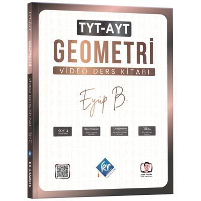 KR Akademi Yayınları Eyüp B. TYT AYT Geometri Video Ders Kitabı 