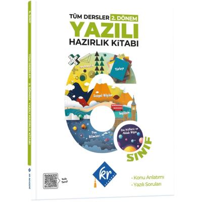 KR Akademi Yayınları 6. Sınıf Tüm Dersler 2. Dönem Yazılı Hazırlık Kitabı 