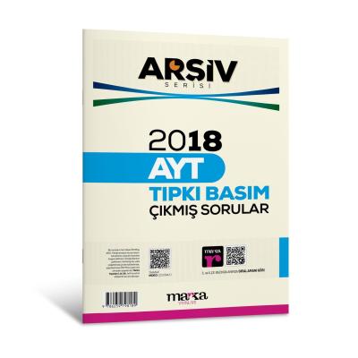 Marka Yayınları 2018 AYT ARŞİV SERİSİ Tıpkı Basım Çıkmış Sorular Tamamı Video Çözümlü
