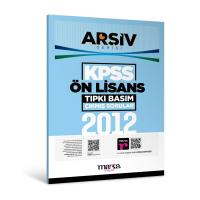 Marka Yayınları 2012 KPSS Ön Lisans ARŞİV SERİSİ Tıpkı Basım Çıkmış Sorular