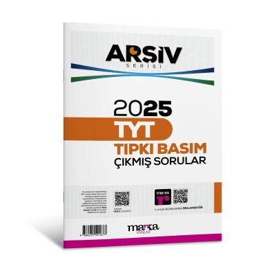 Marka Yayınları 2025 TYT ARŞİV SERİSİ Tıpkı Basım Çıkmış Sorular Tamamı Video Çözümlü