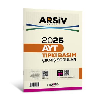 Marka Yayınları 2025 AYT ARŞİV SERİSİ Tıpkı Basım Çıkmış Sorular Tamamı Video Çözümlü