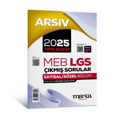 Marka Yayınları 2025 LGS 8. Sınıf ARŞİV Serisi Tıpkı Basım Çıkmış Sorular Tamamı Video Çözümlü