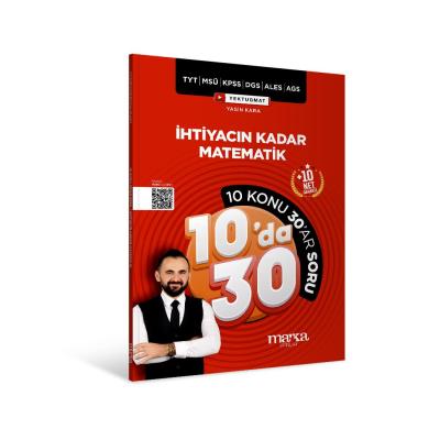 Marka Yayınları KPSS MEB-AGS YKS TYT MSÜ DGS ALES İhtiyacın Kadar Matematik Kampı 10 da 30 Soru Bankası Çözümlü 