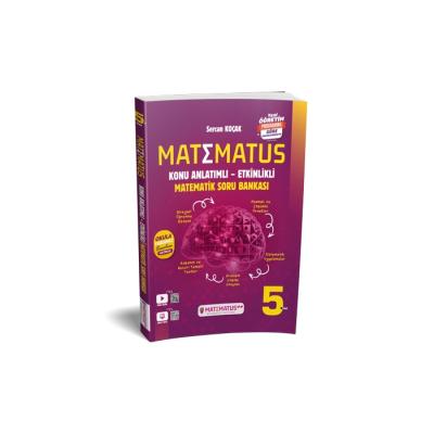 Matematus 5. Sınıf 2025 Matematik Konu Anlatımlı Etkinlikli Soru Bankası