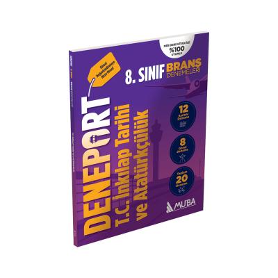 Muba Yayınları LGS 8. Sınıf Deneport T.C İnkılap Tarihi ve Atatürkçülük Branş Denemesi