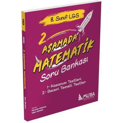Muba Yayınları LGS 8. Sınıf  2 Aşamada Matematik Soru Bankası