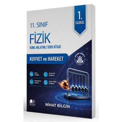 Nihat Bilgin 11. Sınıf Fizik Kuvvet ve Hareket Konu Anlatımlı Soru Bankası