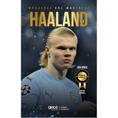 Norveçli Gol Makinesi  Erling Haaland