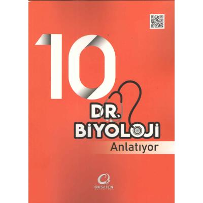 Oksijen Yayınları 10. Sınıf Dr. Biyoloji Anlatıyor
